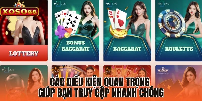 Các điều kiện quan trọng giúp bạn truy cập nhanh chóng